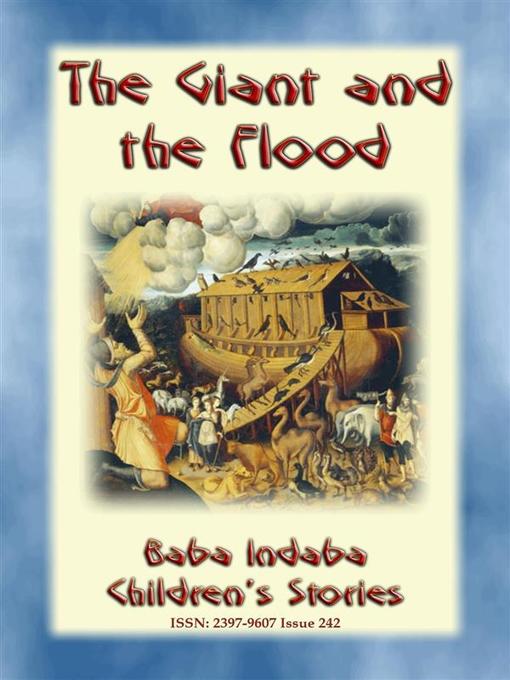 Title details for THE GIANT OF THE FLOOD--An ancient Sumerian/Babylonian Legend by Anon E. Mouse - Wait list